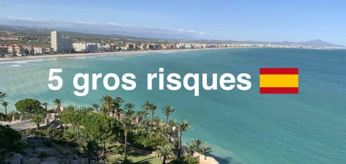 5-gros-risques-acheter-en-espagne